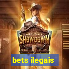 bets ilegais